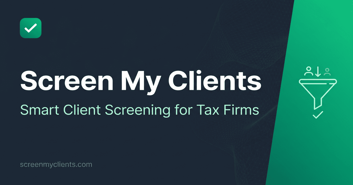 Client Screen Sample Screen My Clients — Smart Client Screening for Tax Firms